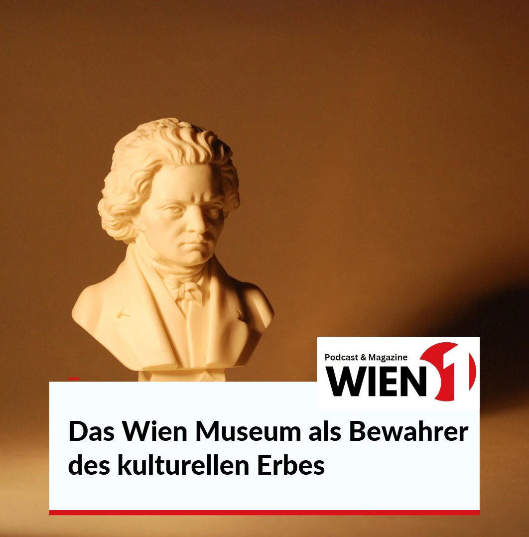 Das Wien Museum als Bewahrer des kulturellen Erbes