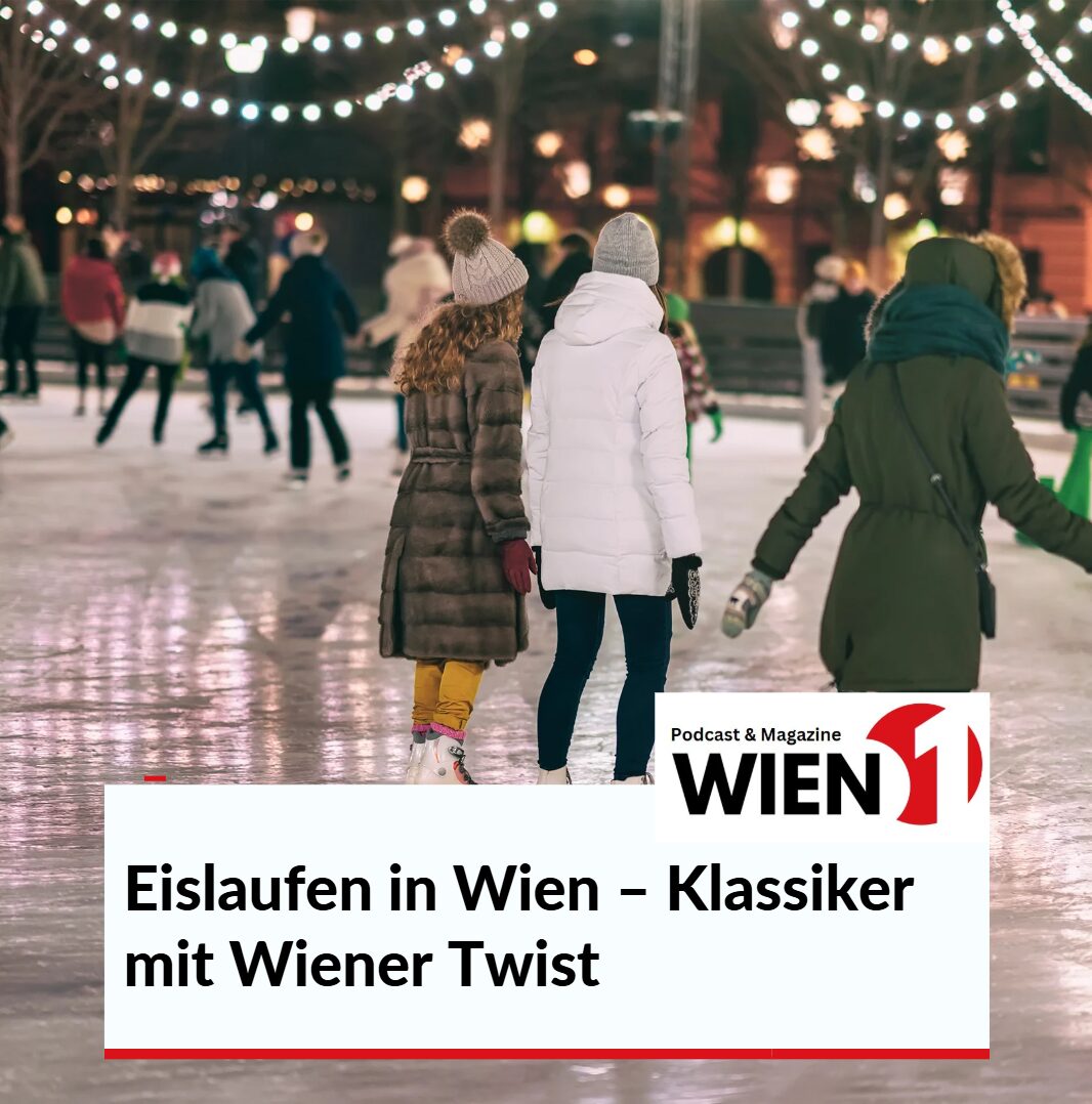 Eislaufen in Wien – Klassiker mit Wiener Twist