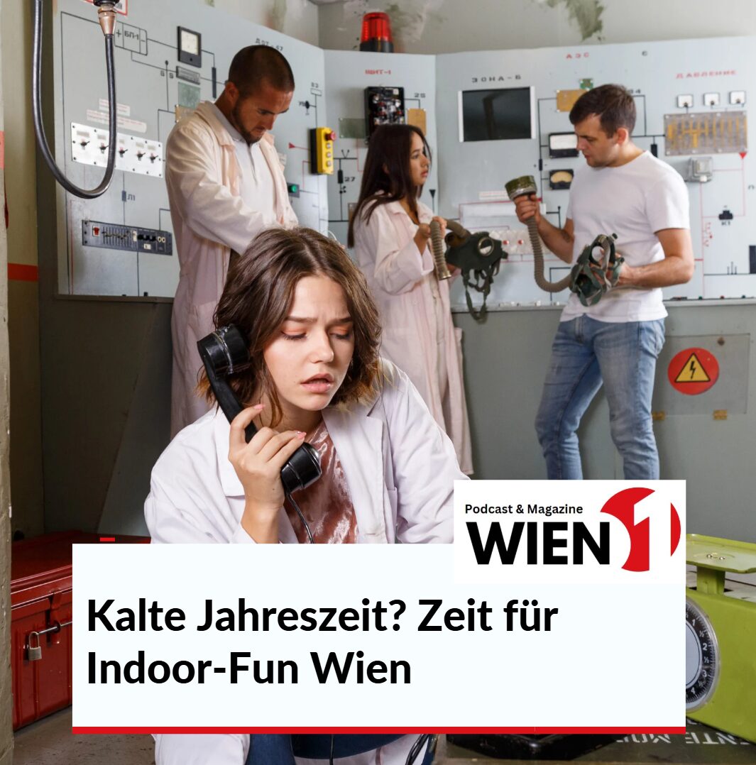 Kalte Jahreszeit Zeit für Indoor-Fun Wien