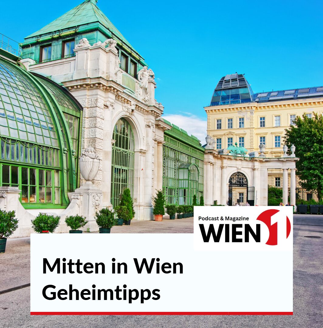 Mitten in Wien Geheimtipps – Oasen abseits vom Trubel