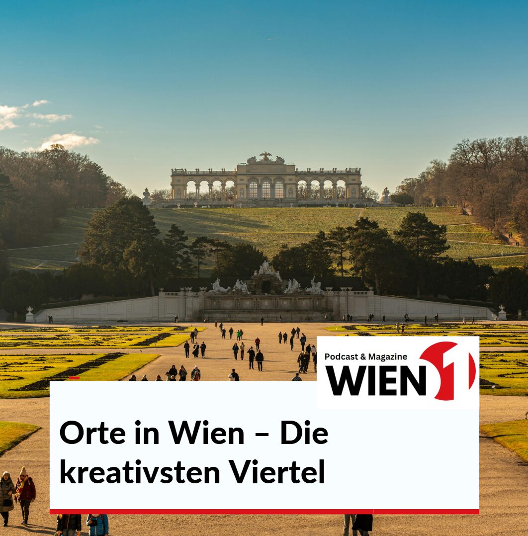 Orte in Wien – Die kreativsten Viertel