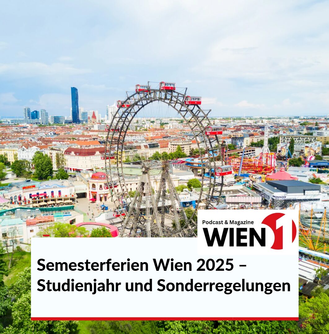 Semesterferien Wien 2025 – Studienjahr und Sonderregelungen