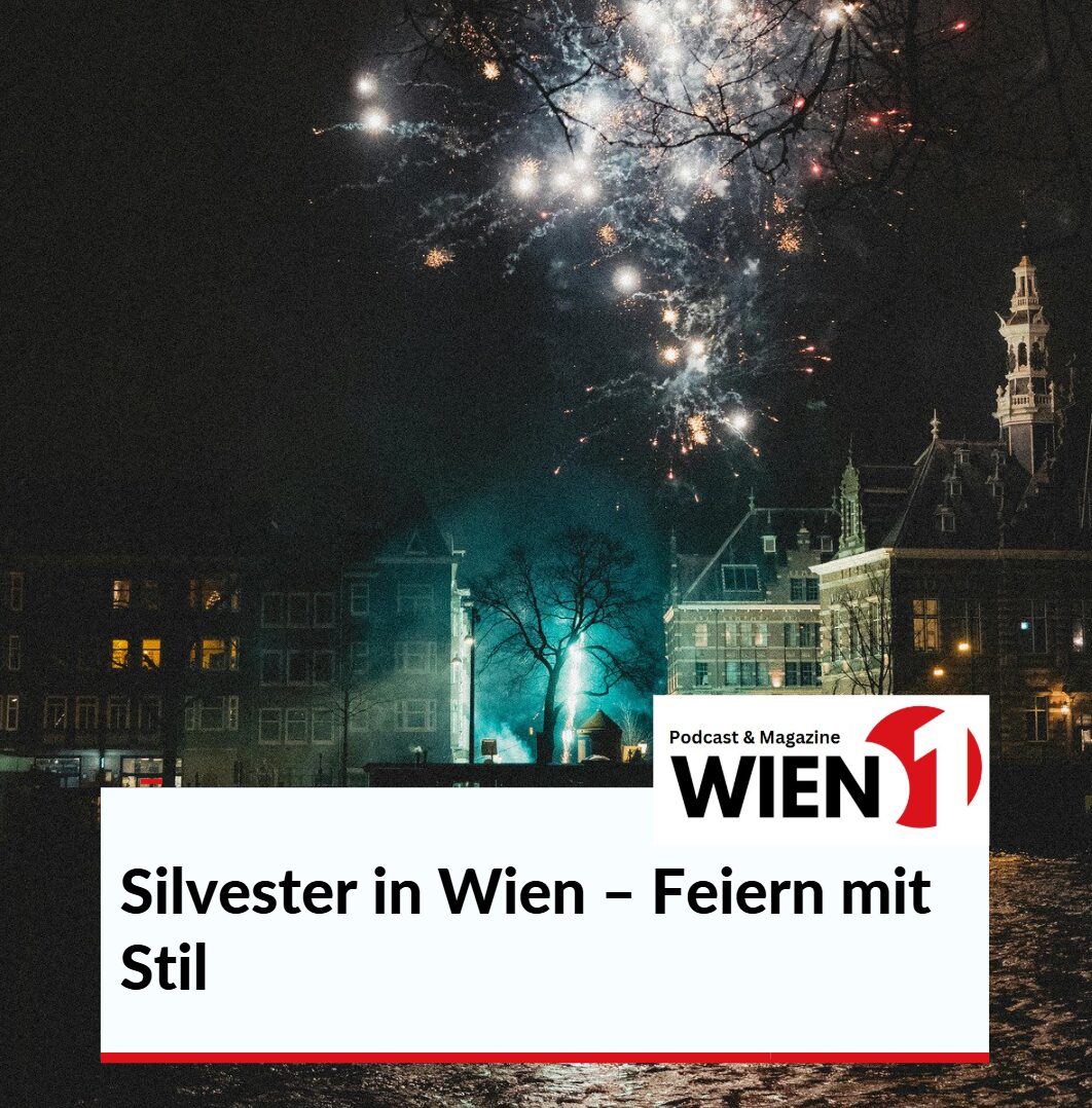 Silvester in Wien – Feiern mit Stil