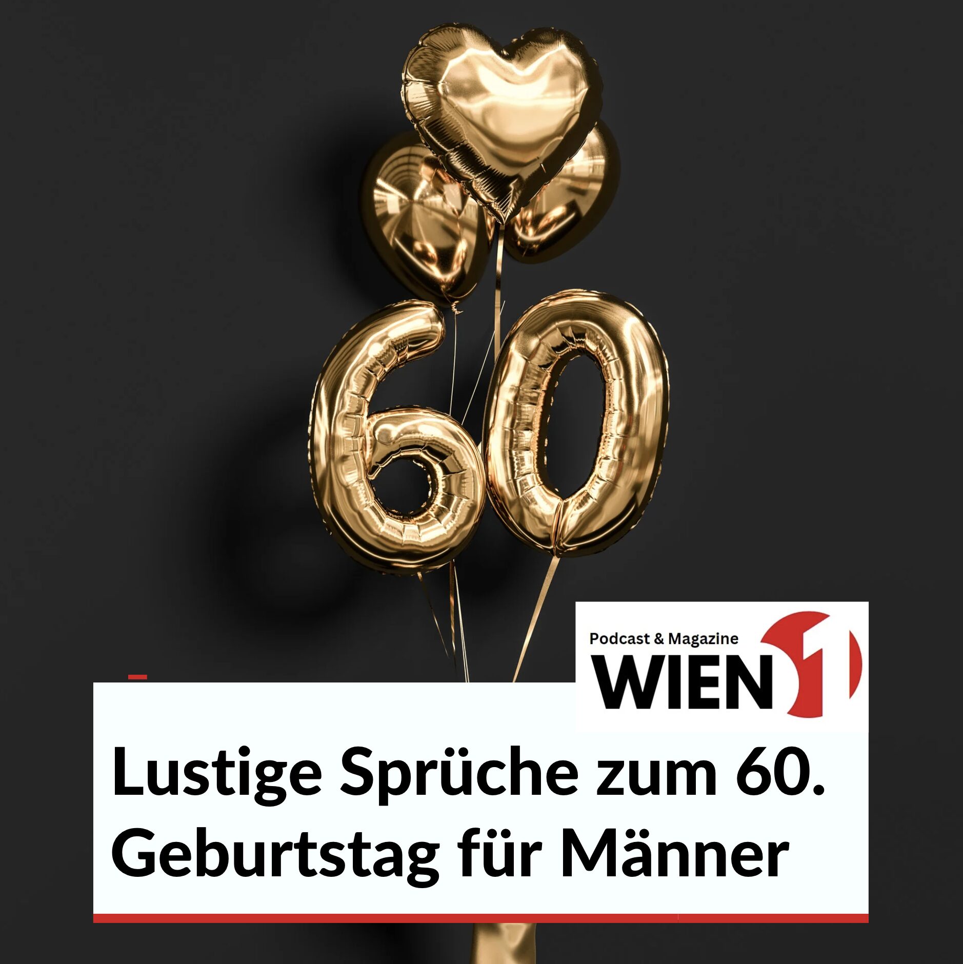 Warum lustige Sprüche zum 60. Geburtstag für Männer so beliebt sind