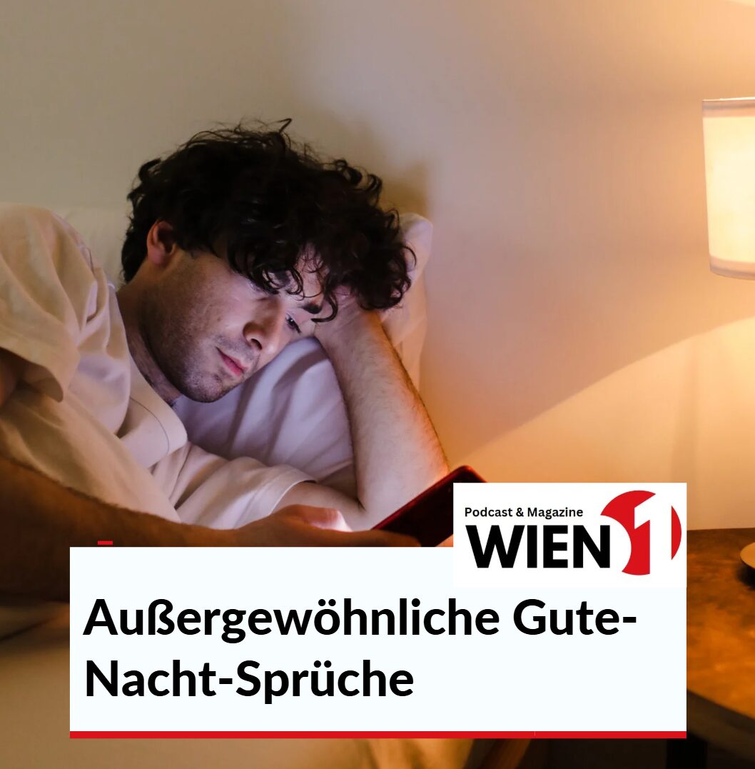 Außergewöhnliche Gute-Nacht-Sprüche