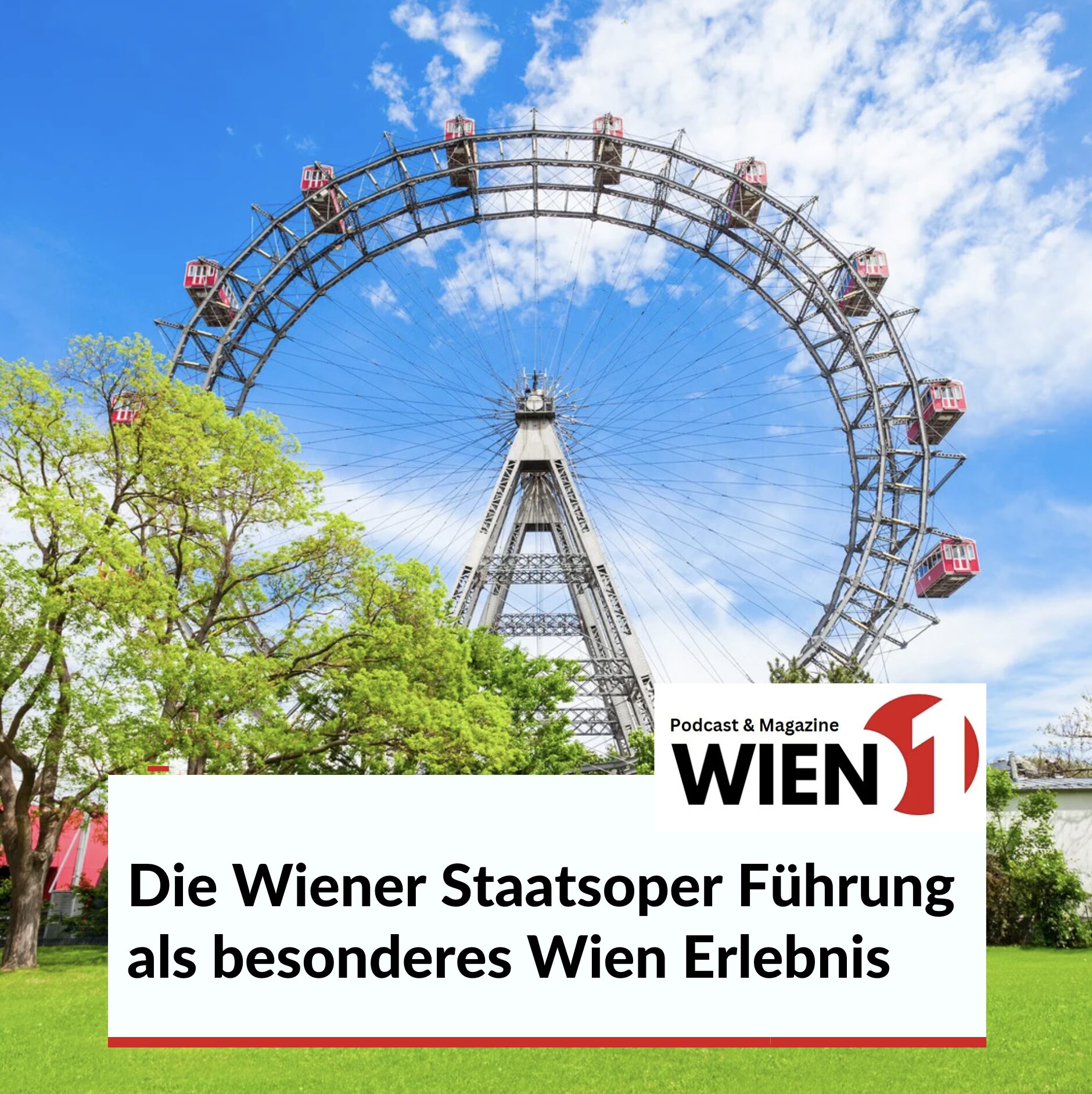 Die Wiener Staatsoper Führung als besonderes Wien-Erlebnis