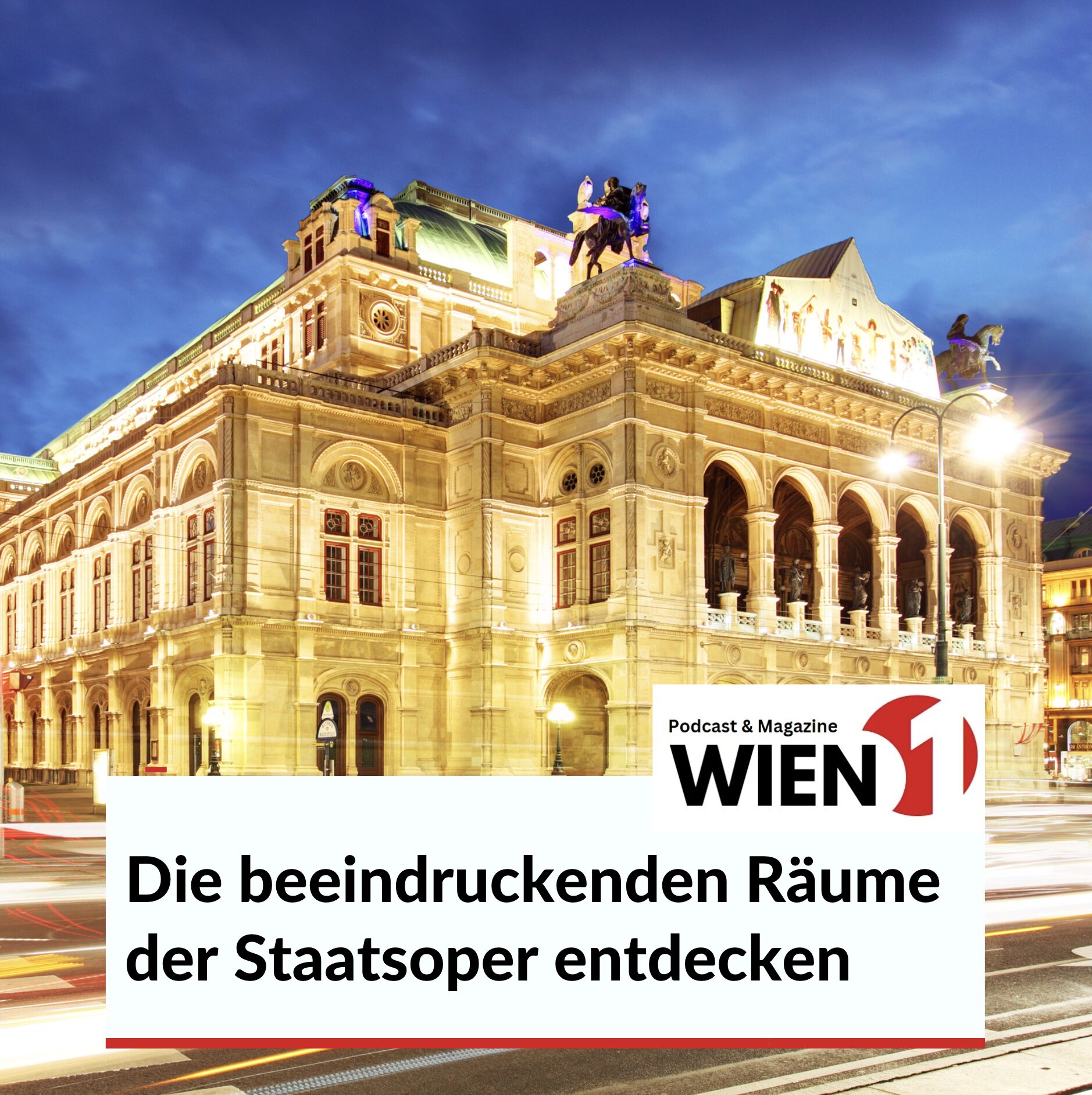 Die beeindruckenden Räume der Wiener Staatsoper entdecken