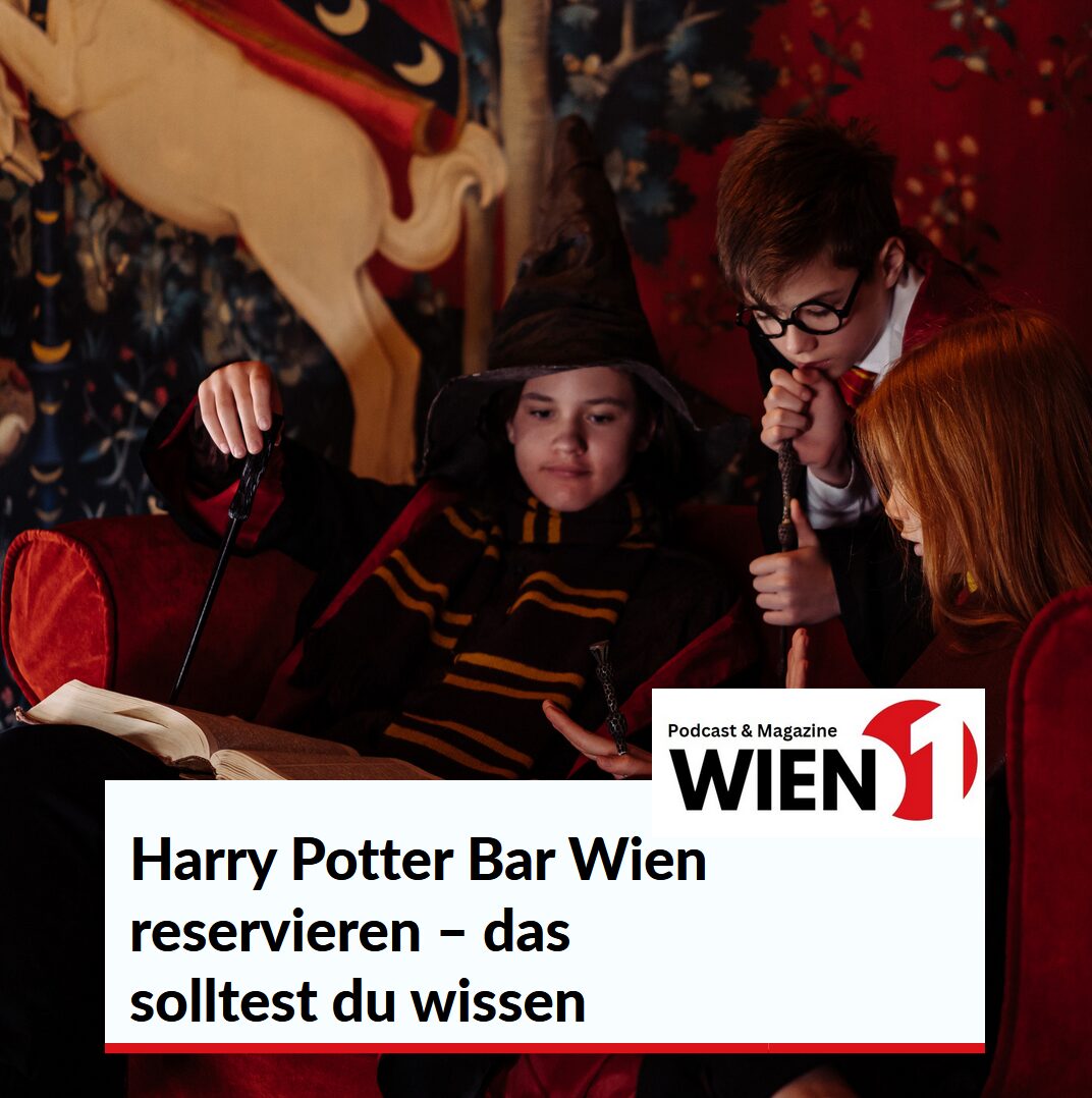 Harry Potter Bar Wien reservieren – das solltest du wissen