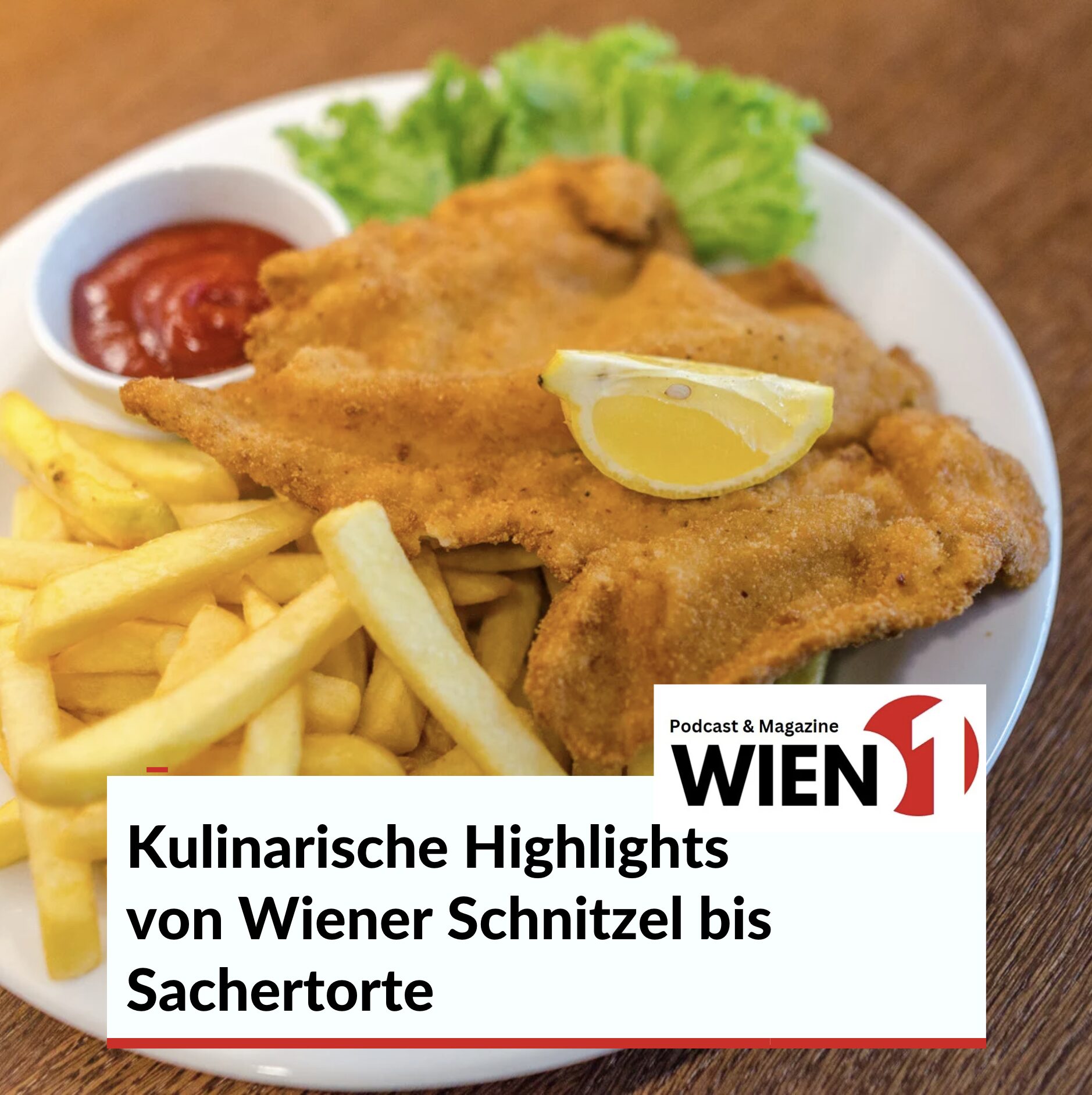 Kulinarische Highlights von Wiener Schnitzel bis Sachertorte