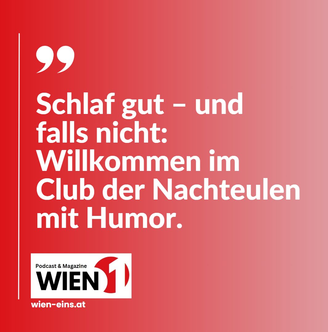 Schlaf gut – und falls nicht Willkommen im Club der Nachteulen mit Humor.