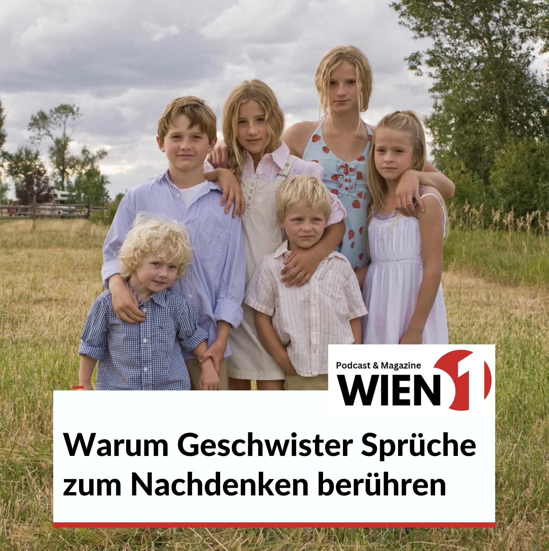 Warum Geschwister Sprüche zum Nachdenken berühren Warum Geschwister Sprüche zum Nachdenken berühren