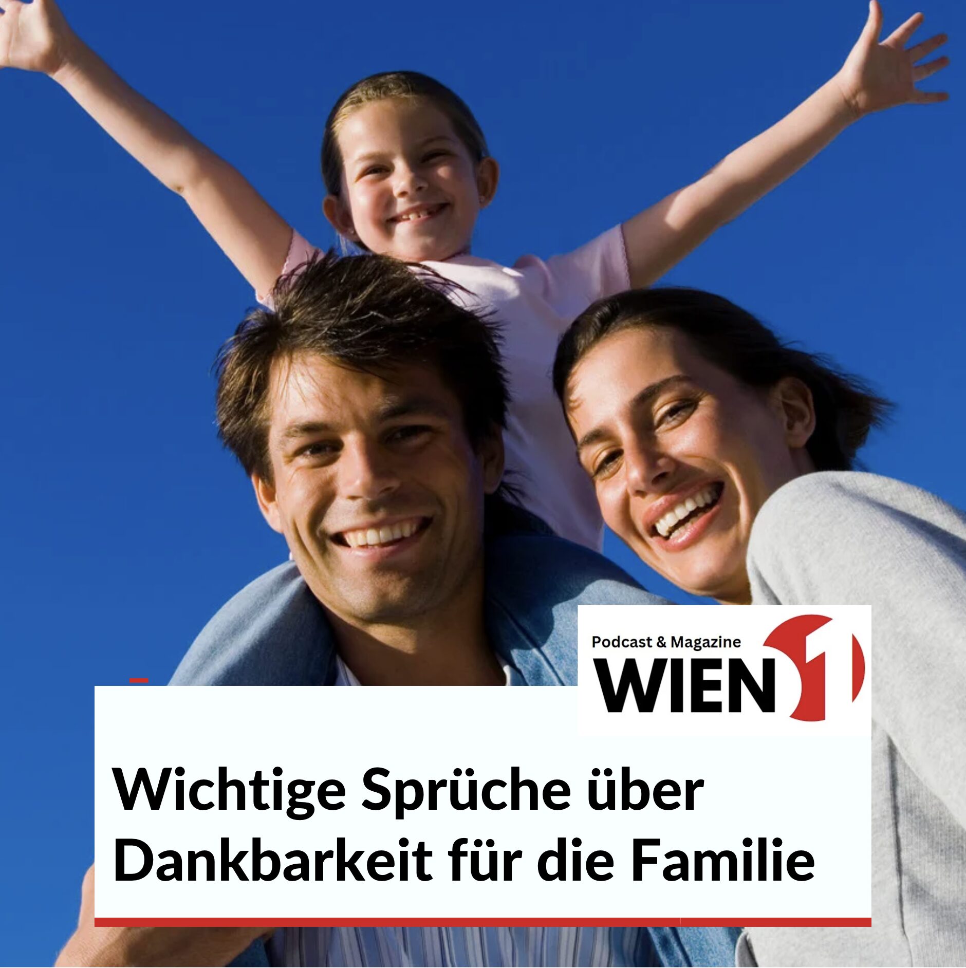Was machen wichtige Sprüche über Dankbarkeit für die Familie so besonders