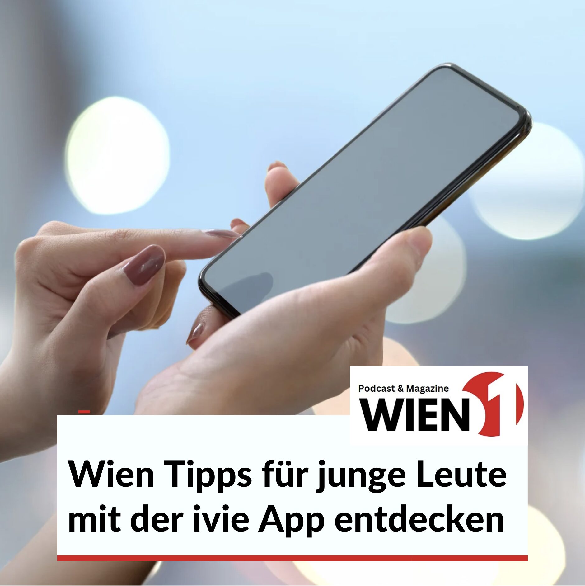 Wien Tipps für junge Leute mit der ivie App entdecken