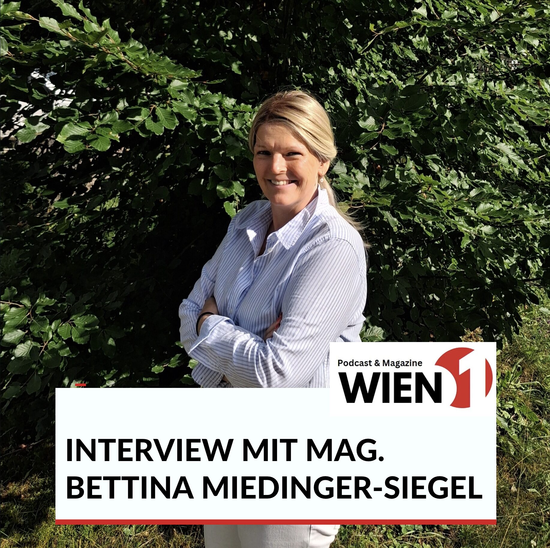 Mag. Bettina Miedinger-Siegel Interview Mag. Bettina Miedinger-Siegel Interview