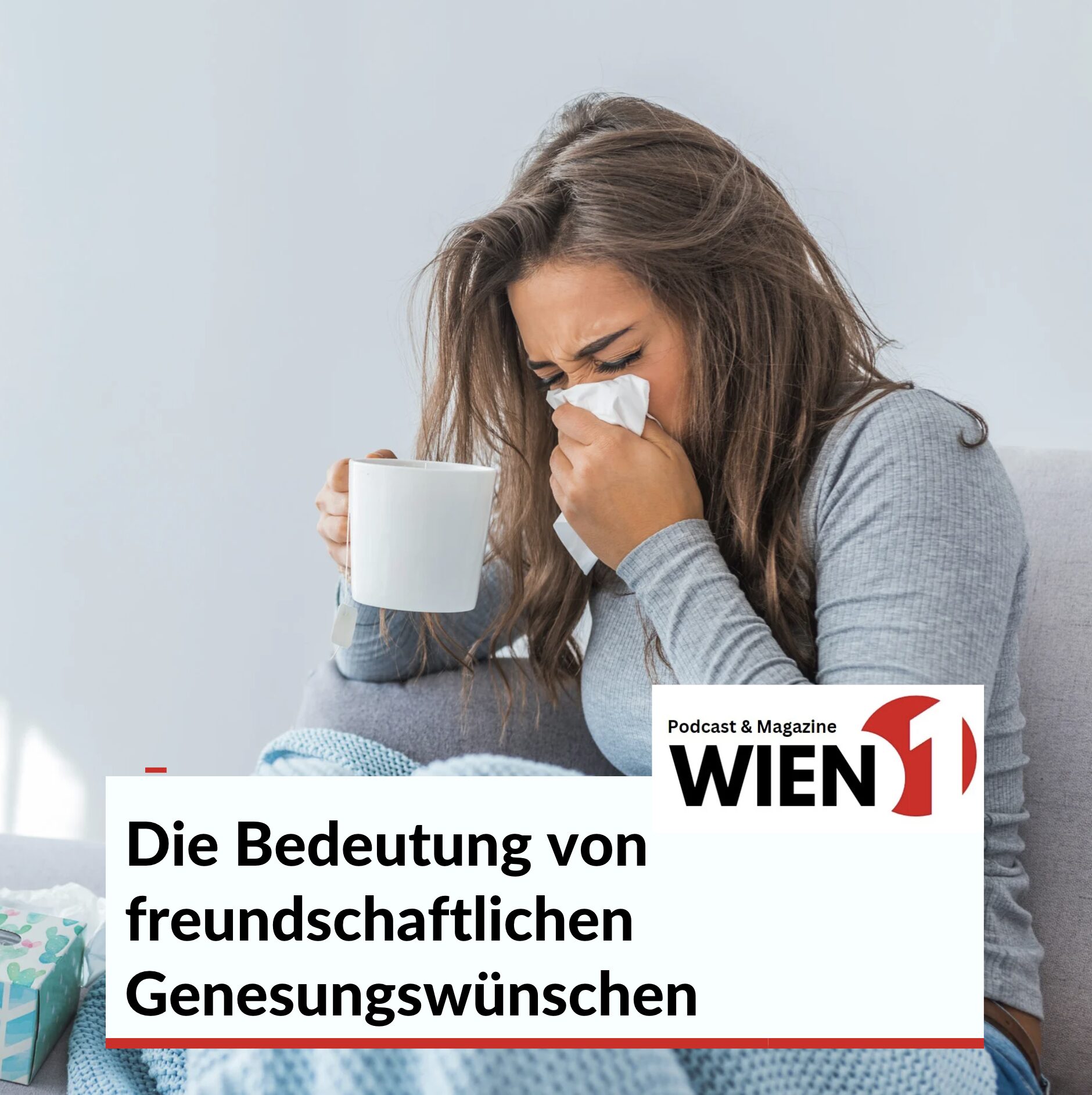Die Bedeutung von freundschaftlichen Genesungswünschen Die Bedeutung von freundschaftlichen Genesungswünschen