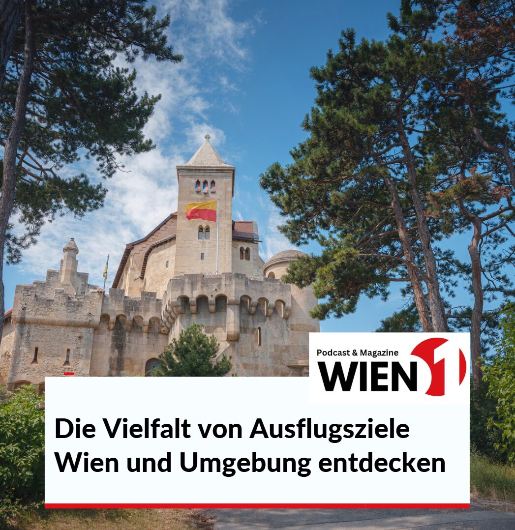 Die Vielfalt von Ausflugsziele Wien und Umgebung entdecken Die Vielfalt von Ausflugsziele Wien und Umgebung entdecken