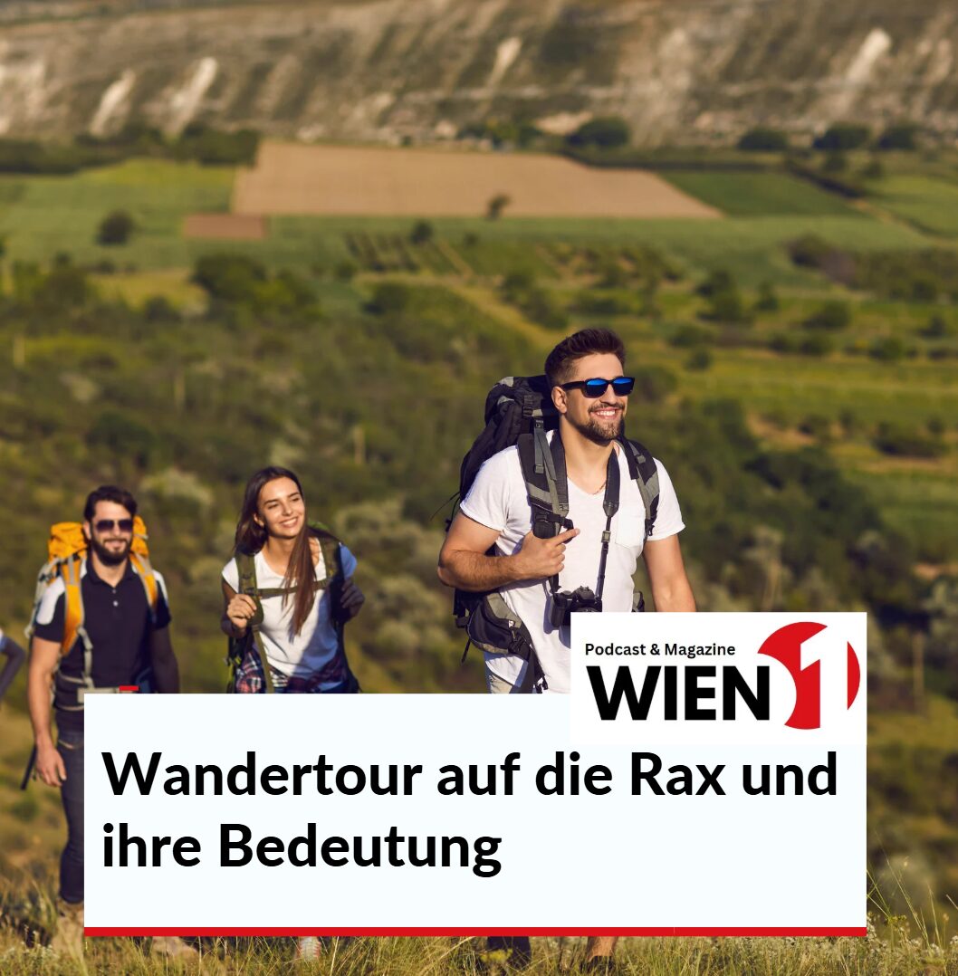Wandertour auf die Rax und ihre Bedeutung