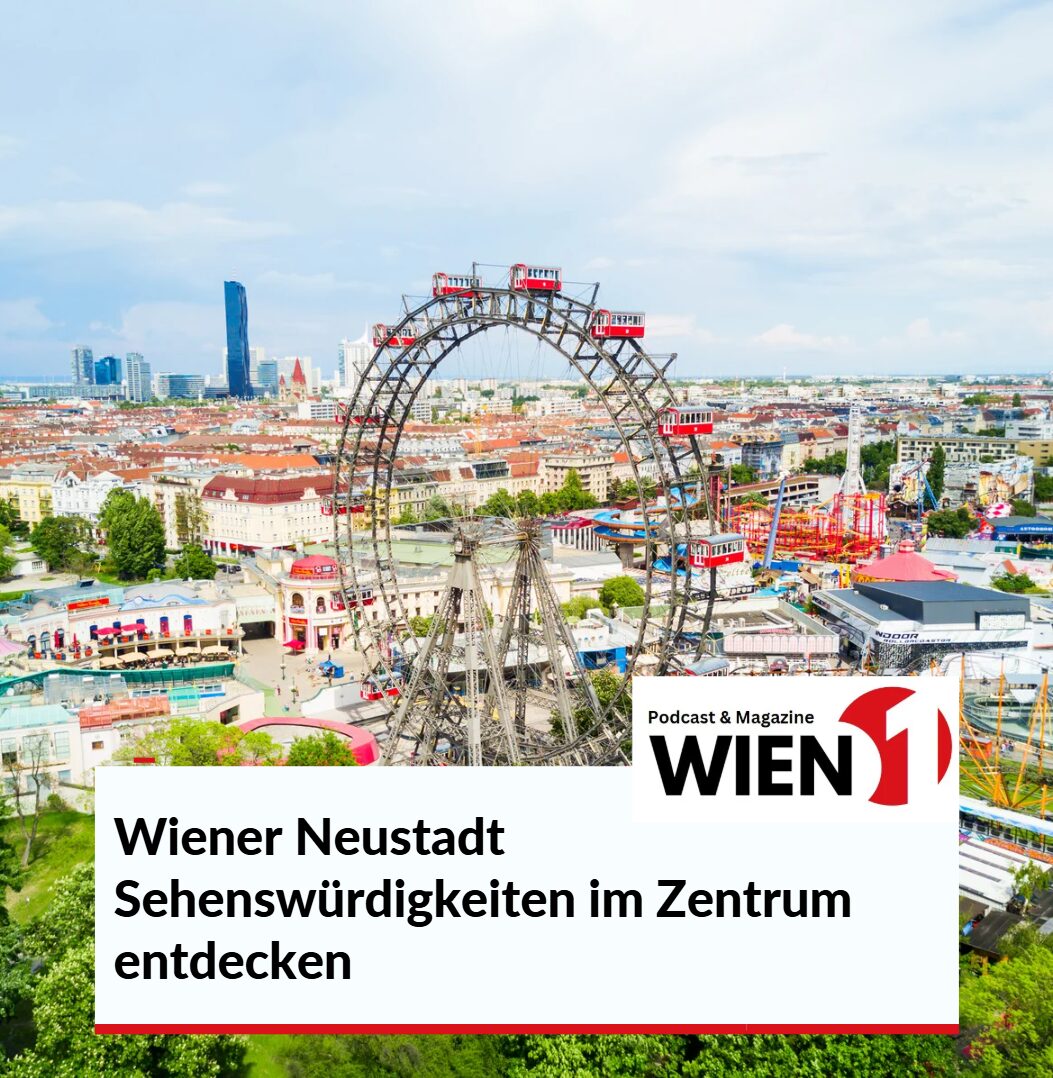 Wiener Neustadt Sehenswürdigkeiten im Zentrum entdecken Wiener Neustadt Sehenswürdigkeiten im Zentrum entdecken