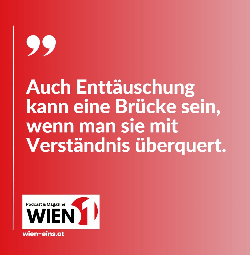 Auch Enttäuschung kann eine Brücke sein, wenn man sie mit Verständnis überquert. Auch Enttäuschung kann eine Brücke sein, wenn man sie mit Verständnis überquert.