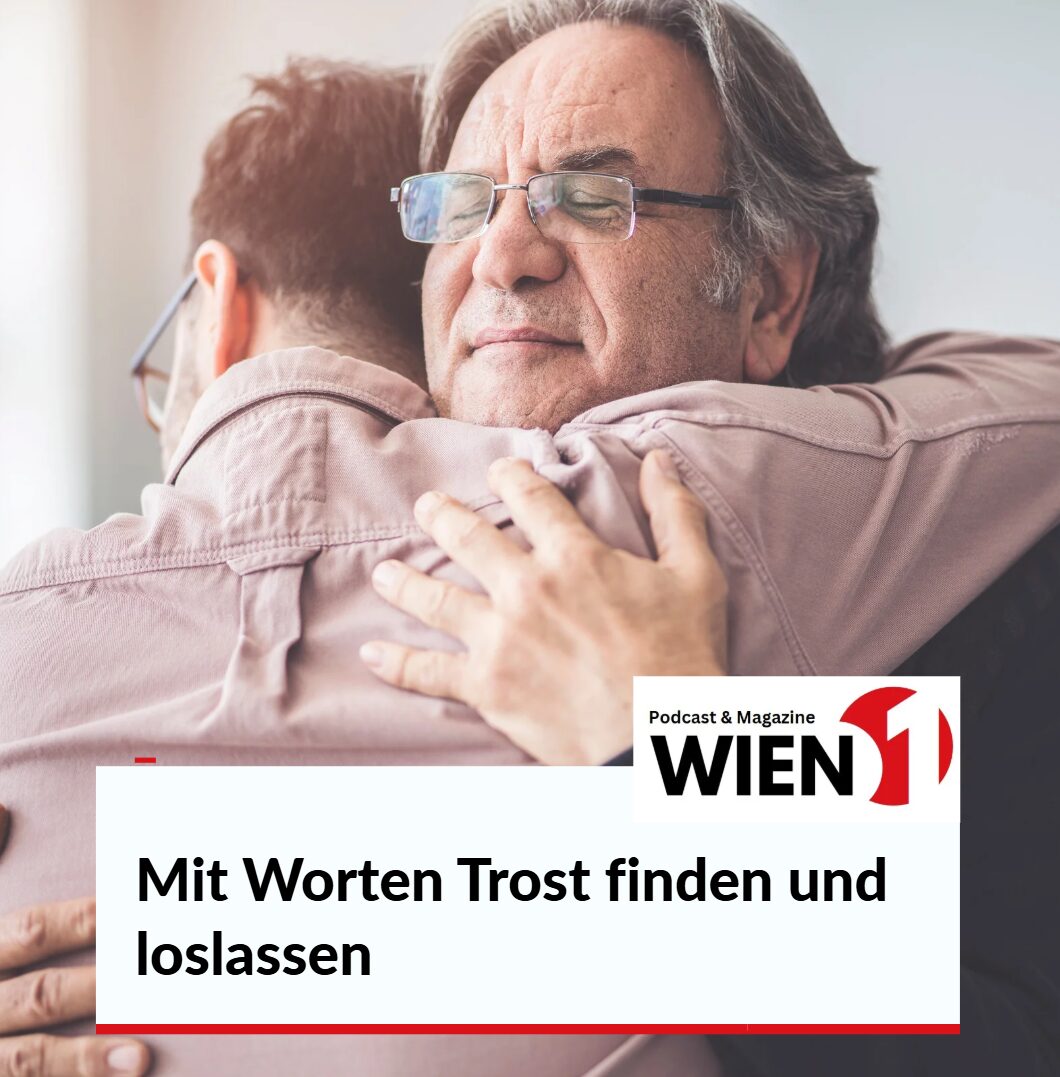 Mit Worten Trost finden und loslassen Mit Worten Trost finden und loslassen