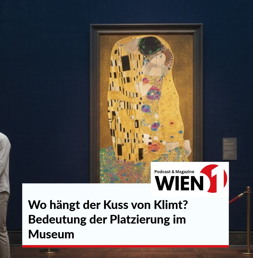 Wo hängt der Kuss von Klimt Bedeutung der Platzierung im Museum