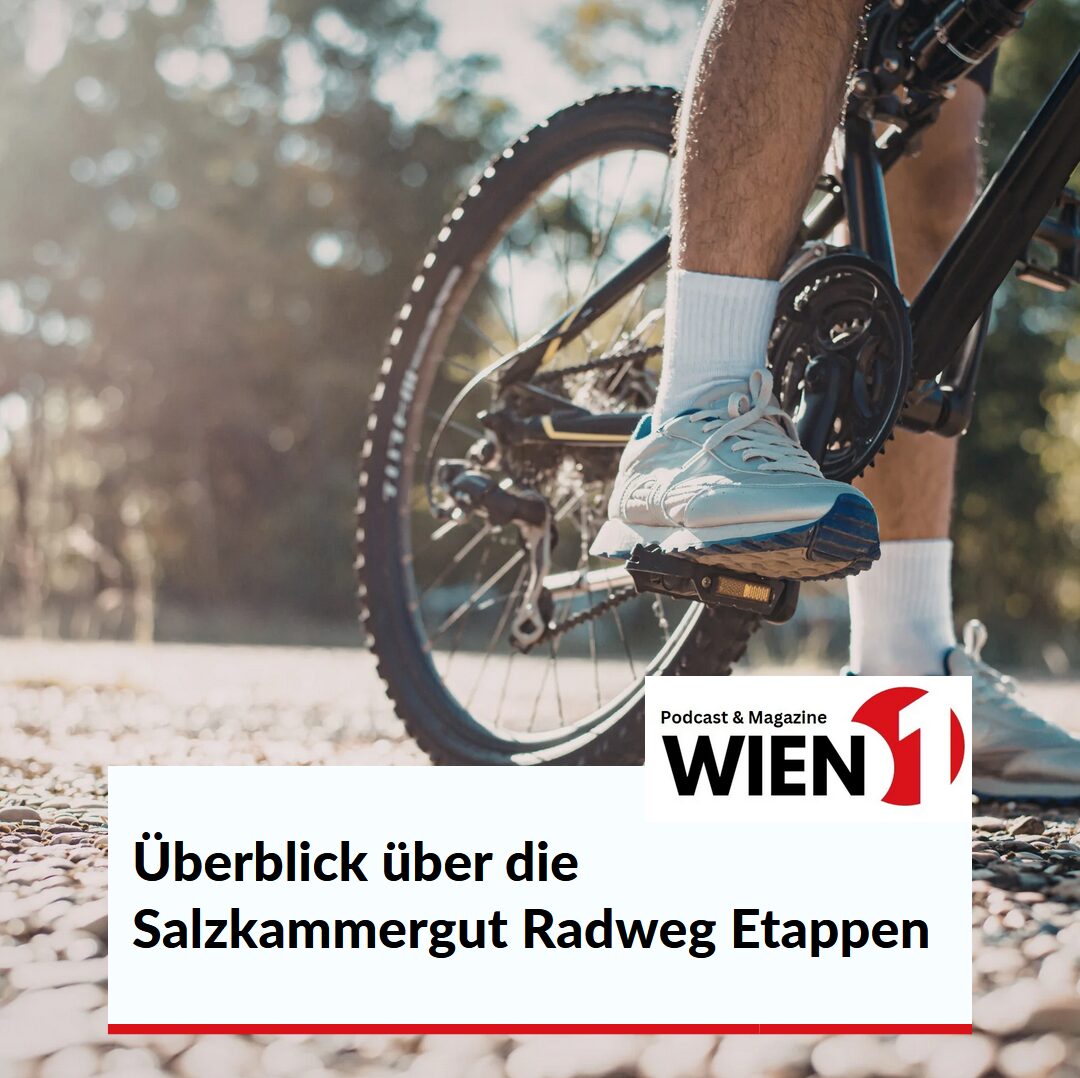 Überblick über die Salzkammergut Radweg Etappen Überblick über die Salzkammergut Radweg Etappen