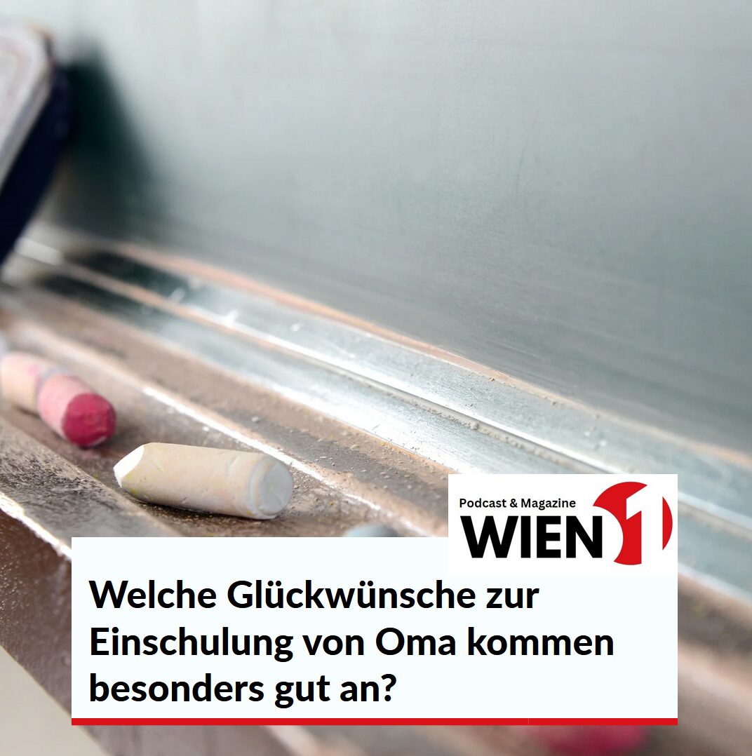 Welche Glückwünsche zur Einschulung von Oma kommen besonders gut an?