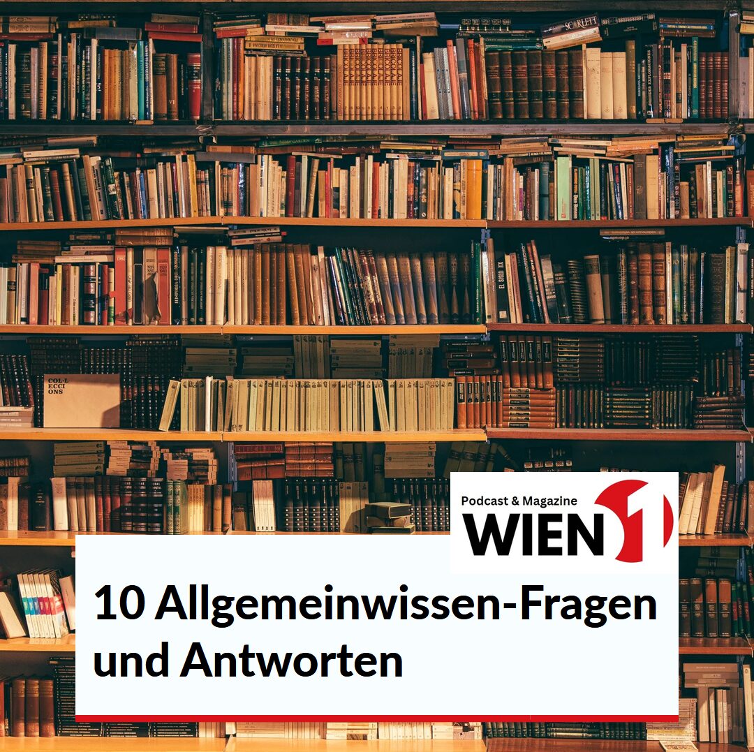 10 Allgemeinwissen-Fragen und Antworten 10 Allgemeinwissen-Fragen und Antworten