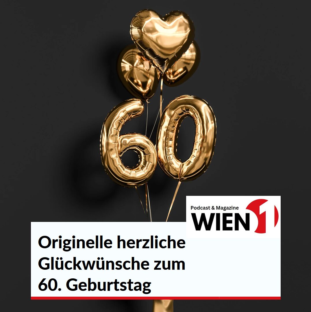 Originelle herzliche Glückwünsche zum 60. Geburtstag