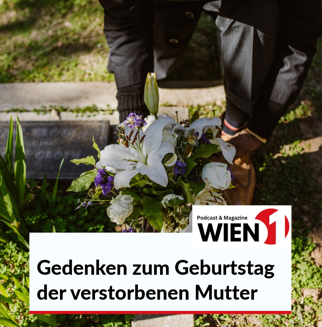 Gedenken zum Geburtstag der verstorbenen Mutter Gedenken zum Geburtstag der verstorbenen Mutter