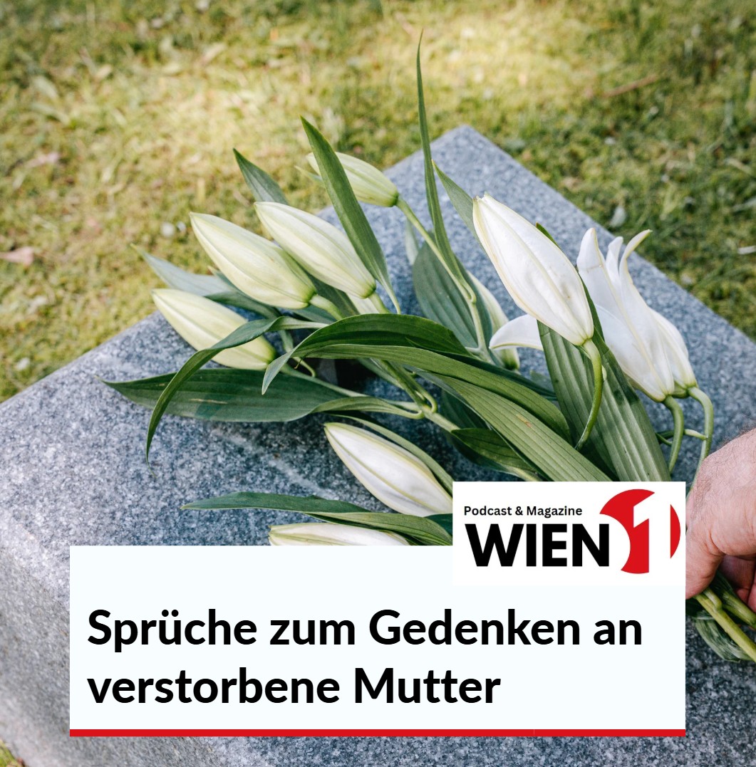 Sprüche zum Gedenken an verstorbene Mutter Sprüche zum Gedenken an verstorbene Mutter