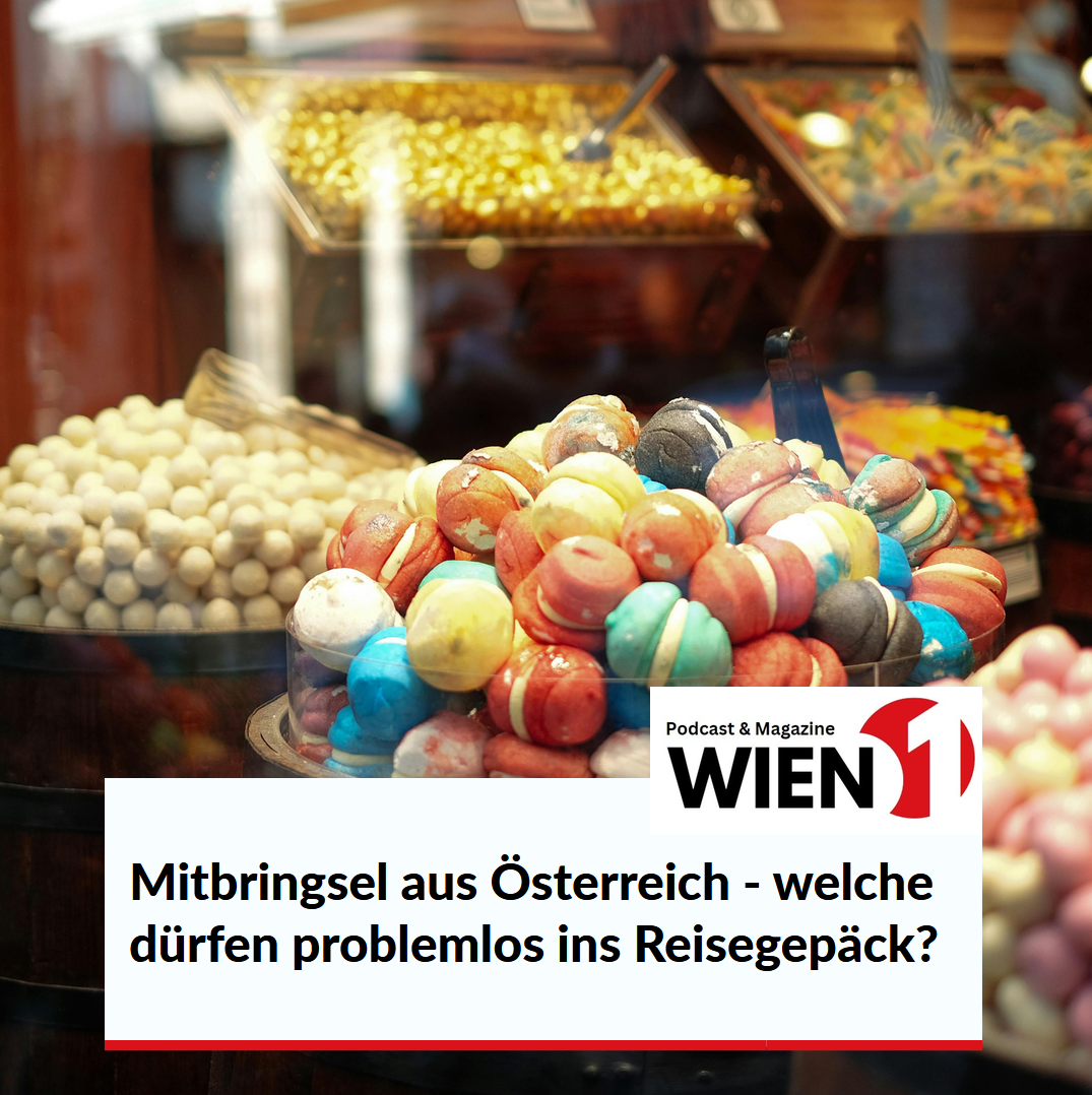 Mitbringsel aus Österreich - welche dürfen problemlos ins Reisegepäck?