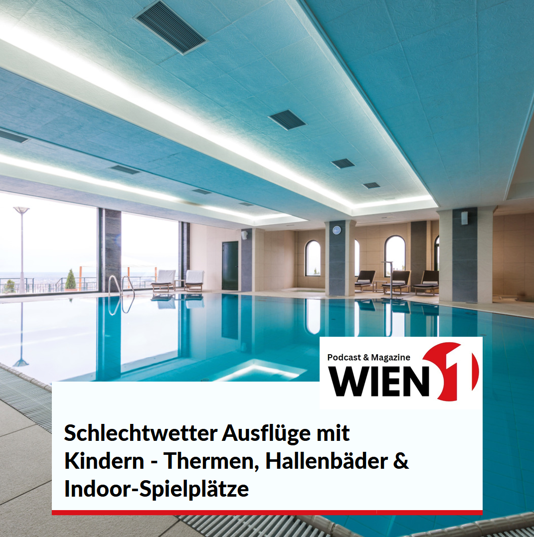 Schlechtwetter Ausflüge mit Kindern - Thermen, Hallenbäder & Indoor-Spielplätze Schlechtwetter Ausflüge mit Kindern - Thermen, Hallenbäder & Indoor-Spielplätze