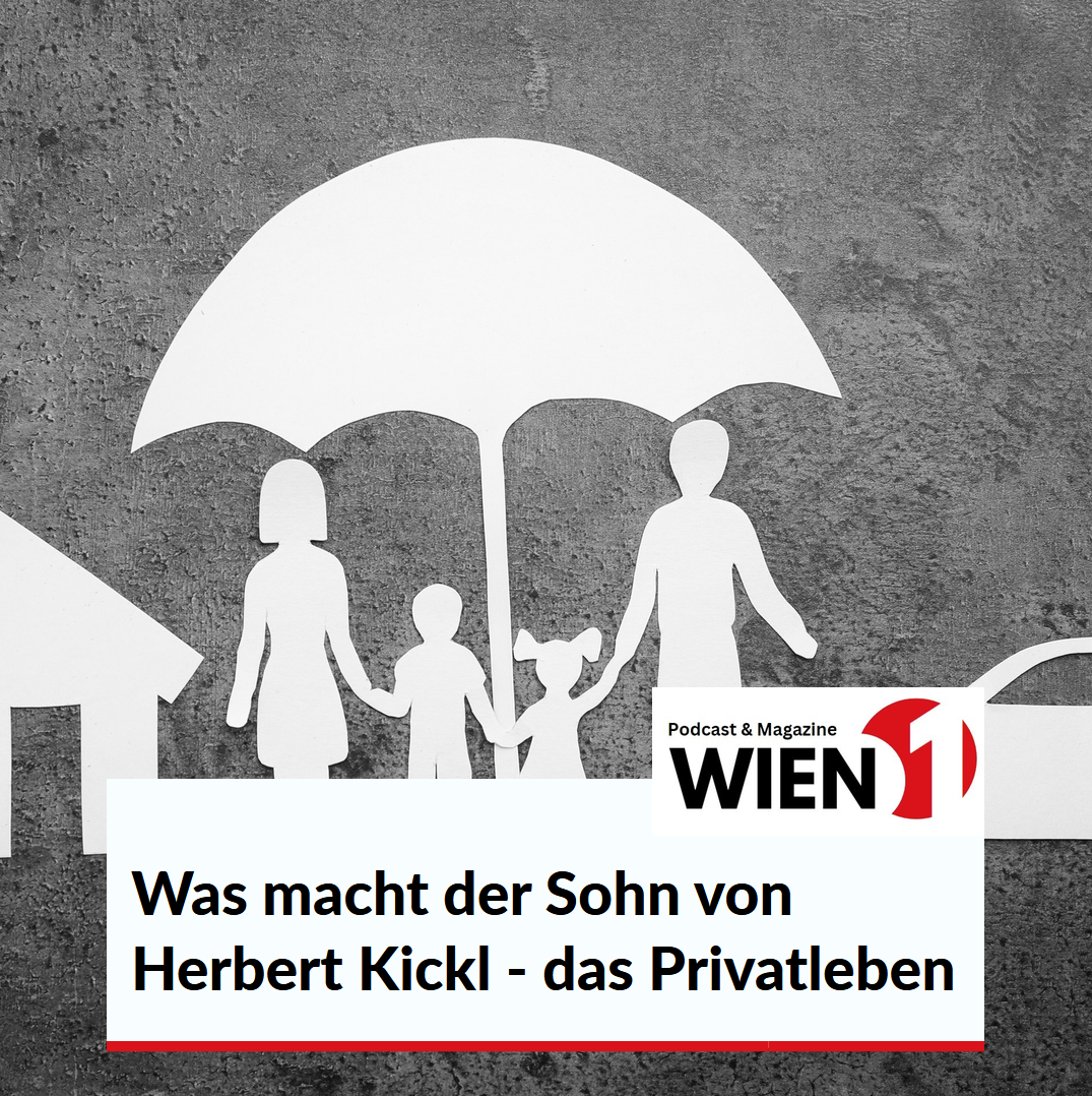 Was macht der Sohn von Herbert Kickl - das Privatleben