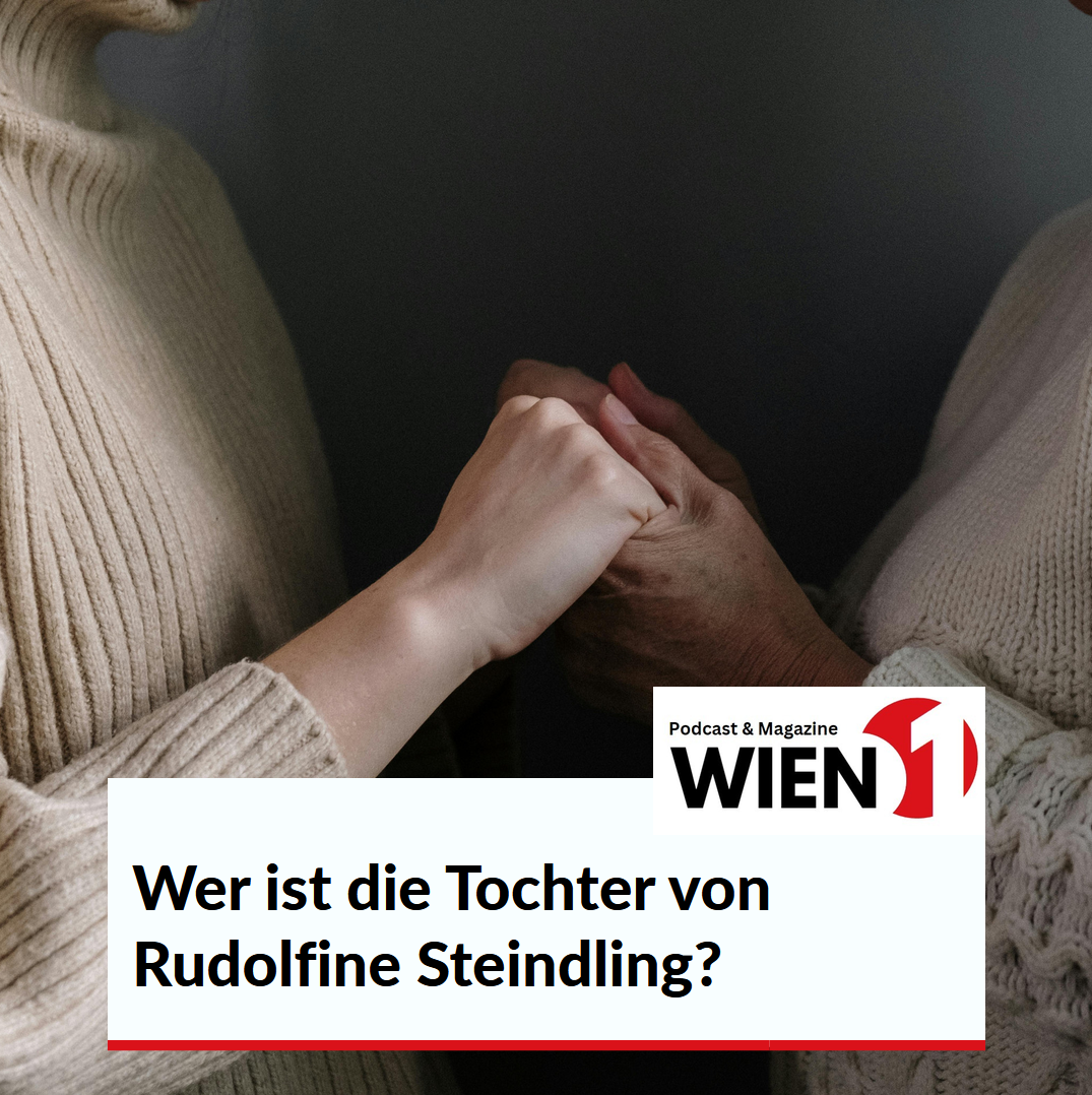 Wer ist die Tochter von Rudolfine Steindling? Wer ist die Tochter von Rudolfine Steindling?